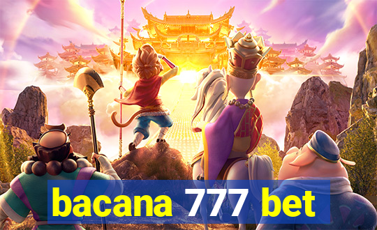 bacana 777 bet